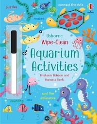 Jessica Greenwell et Manuela Berti - Wipe-clean aquarium activities.