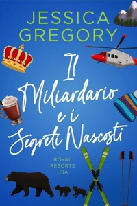 Il Miliardario e i Segreti Nascosti