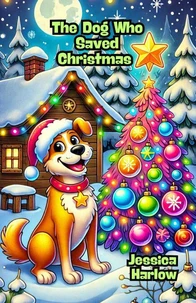 The Dog Who Saved Christmas