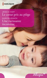 Le coeur pris au piège - Une ravissante inconnue