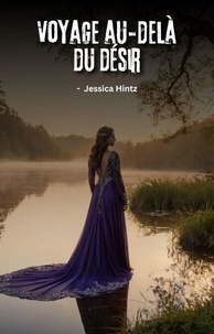Voyage au-delà du désir