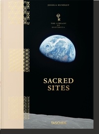 Jessica Hundley - Library of Esoterica - Sacred Sites.