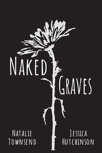  Jessica Hutchinson et  Natalie Townsend - Naked Graves.