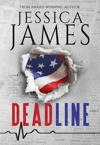Deadline: A Phantom Force Tactical Novel  (Book 1) Prequel