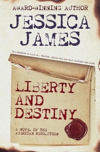  Jessica James - Liberty and Destiny - Heroes Through History, #3.