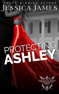  Jessica James - Protecting Ashley.