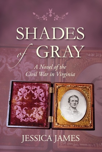  Jessica James - The Original Shades of Gray: An Epic Civil War Love Story.