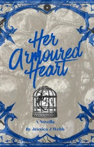 Her Armoured Heart