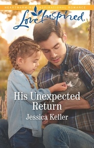 Jessica Keller - His Unexpected Return.