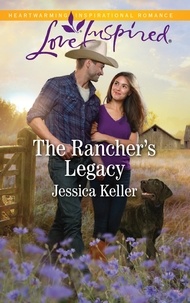 Jessica Keller - The Rancher's Legacy.