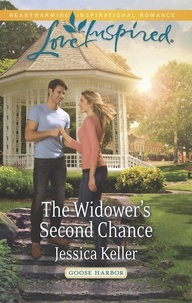 Jessica Keller - The Widower's Second Chance.
