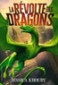Jessica Khoury - La révolte des dragons Tome 2 : .