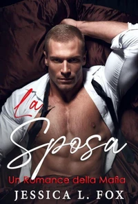 La Sposa: Un Romance della Mafia