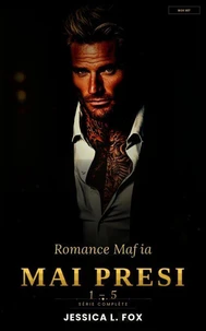Mai Presi 1–5: Romance Mafia – Serie Completa