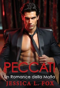 Peccati: Un Romance della Mafia