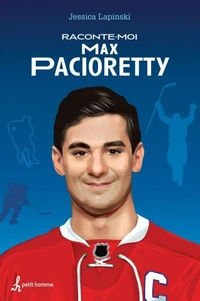 Raconte-moi Max Pacioretty - Nº 11