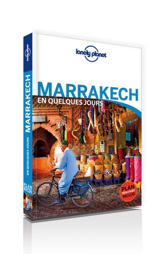 Marrakech en quelques jours  Edition 2017 -  avec 1 Plan détachable