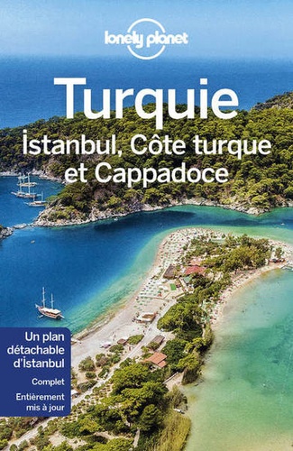 Turquie. Istanbul, Côte turque et Cappadoce 6e édition -  avec 1 Plan détachable