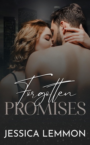  Jessica Lemmon - Forgotten Promises - Lost Boys, #3.