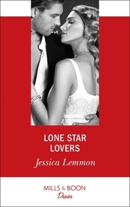 Jessica Lemmon - Lone Star Lovers.