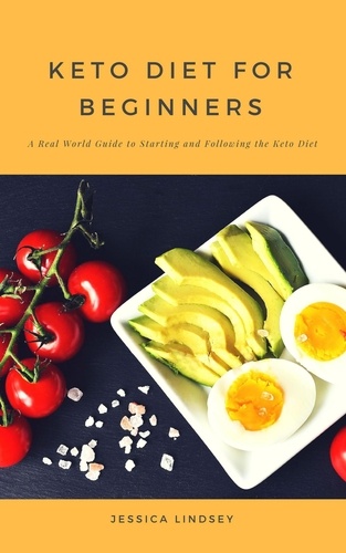  Jessica Lindsey - Keto Diet for Beginners.
