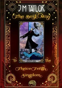 The Best Way to the Thrice-Tenth Kingdom