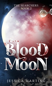 Jessica Marting - Blood Moon - The Searchers, #2.