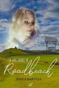 Jessica Marville - La face cachée de Roadbeach.
