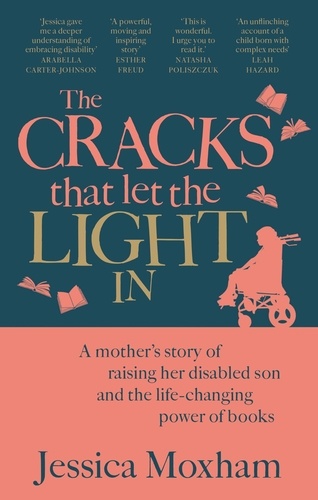 The Cracks that Let the Light In. What I learned from my disabled son