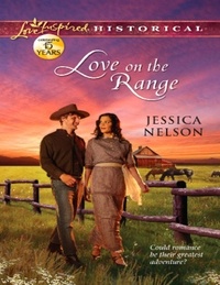 Jessica Nelson - Love On The Range.