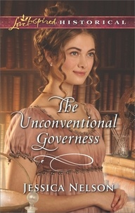 Jessica Nelson - The Unconventional Governess.