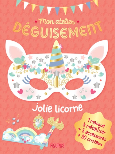 Jolie licorne. Avec 1 masque à métalliser + 5 accessoires + 30 cristaux