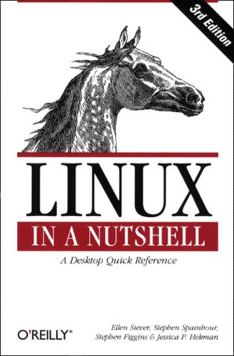 Jessica-P Hekman et Stephen Spainhour - Linux. A Desktop Quick Reference, 3rd Edition.