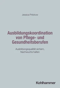 Ausbildungskoordination von Pflege- und Gesundheitsberufen