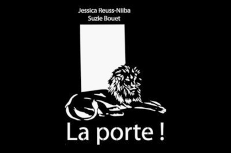 Jessica Reuss-Nliba et Suzie Bouet - La porte !.