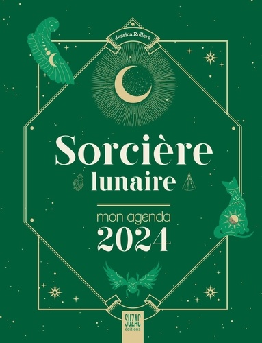 Sorcière lunaire. Mon agenda  Edition 2024