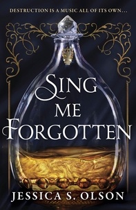 Jessica S. Olson - Sing Me Forgotten.