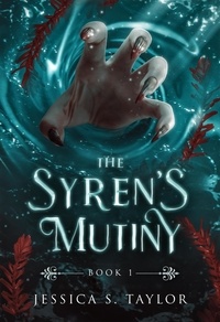 Jessica S. Taylor - The Syren's Mutiny - Seas of Caladhan.
