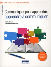 Communiquer pour apprendre, apprendre à communiquer