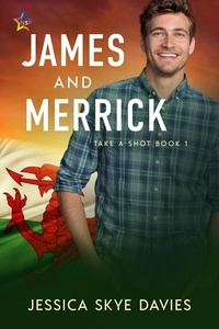  Jessica Skye Davies - James and Merrick - Take a Shot, #1.