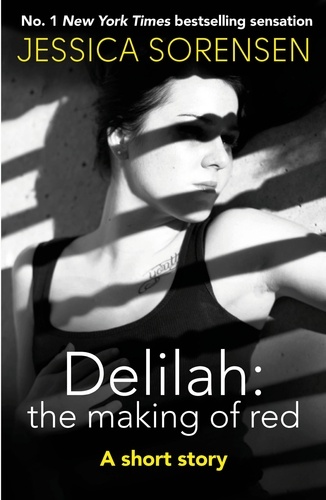 Delilah: The Making of Red. A short story