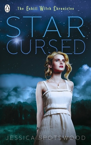 Jessica Spotswood - Born Wicked: Star Cursed.
