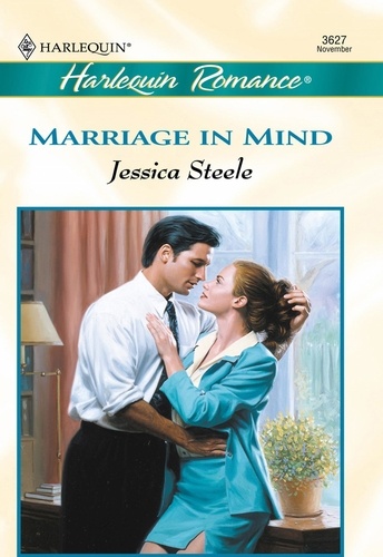 Jessica Steele - Marriage In Mind.