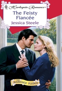 Jessica Steele - The Feisty Fiancee.