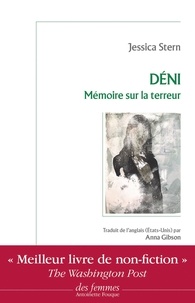 Jessica Stern et Anna Gibson - Déni - Mémoire sur la terreur.