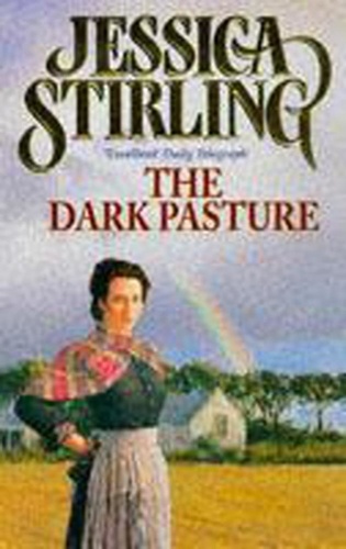 The Dark Pasture. Book Three