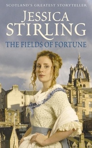 Jessica Stirling - The Fields of Fortune.