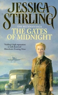 Jessica Stirling - The Gates of Midnight - Beckman Trilogy Book 3.