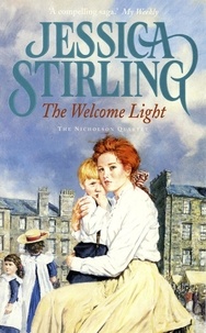 Jessica Stirling - The Welcome Light - Book Four.