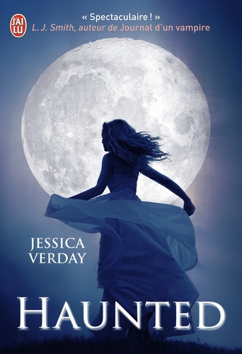 Jessica Verday - Hollow Tome 2 : Haunted.